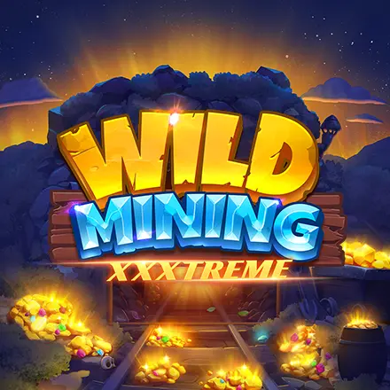 Wild Mining Xxxtreme
